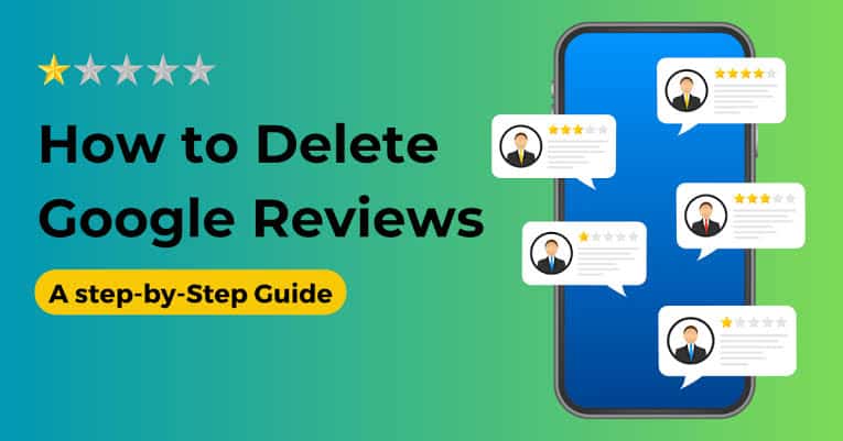 Comment supprimer un avis Google : Guide étape par étape